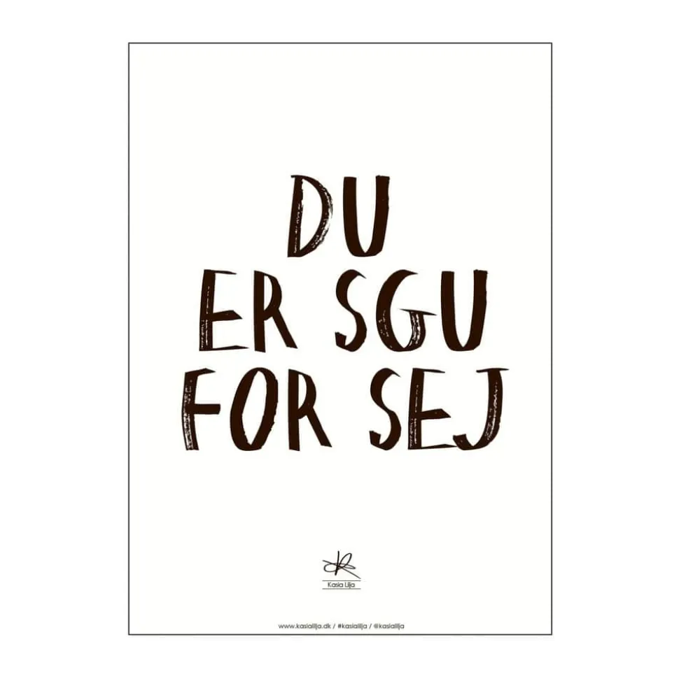 Plakat - Du er sgu sej